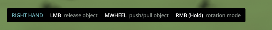 Input Hints bar for the Grabber in Grabbing mode showing Release Object, Push/Pull Object and Enter Rotation mode actions